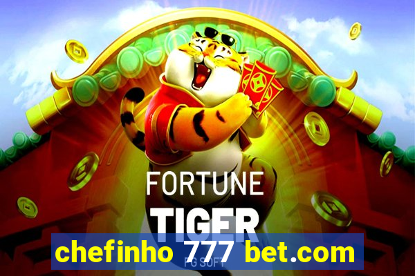 chefinho 777 bet.com